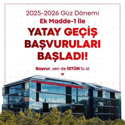 2025 – 2026 Güz Dönemi Ek Madde-1 İle Yatay Geçiş Başvuruları Başladı!